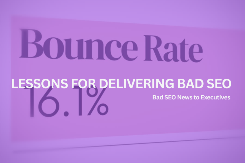5 Lessons from Delivering Bad SEO News to Executives (AI SEO Guide 2026)