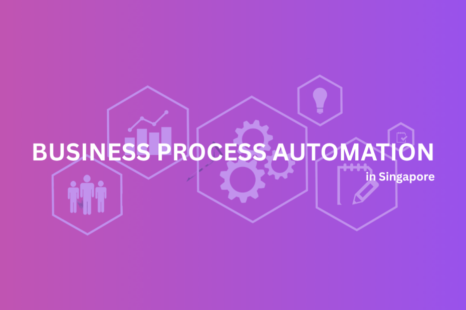 Business Process Automation in Singapore