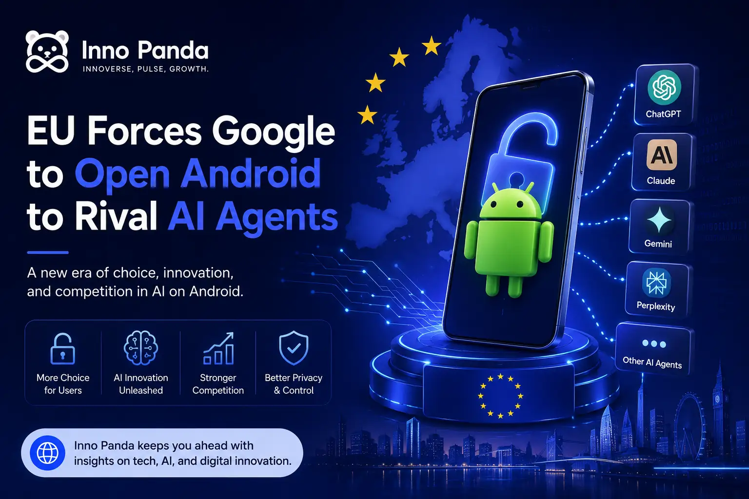 EU forces Google to open Android to rival AI agents, what it means for businesses